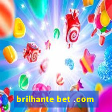 brilhante bet .com